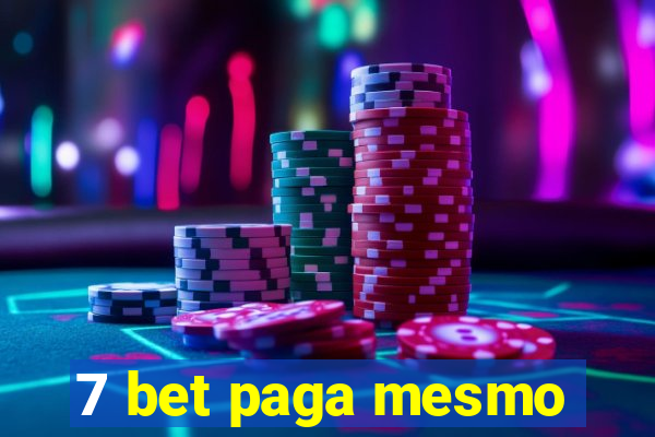 7 bet paga mesmo