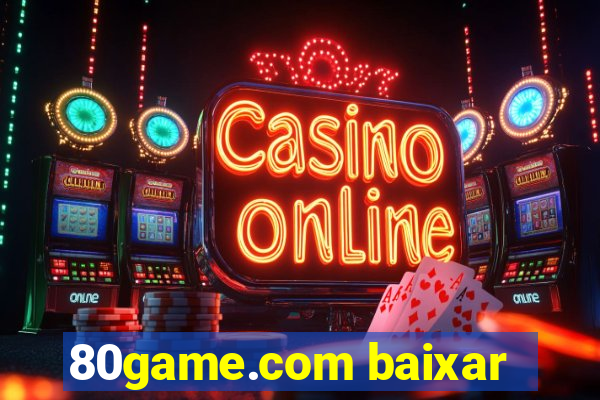 80game.com baixar