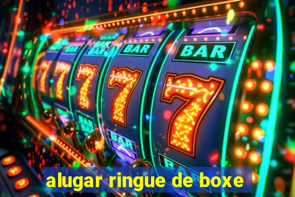 alugar ringue de boxe