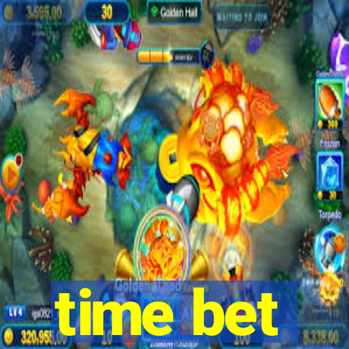 time bet