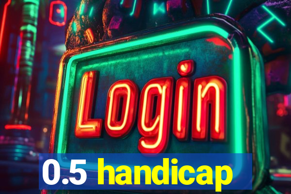 0.5 handicap