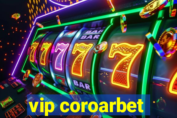 vip coroarbet