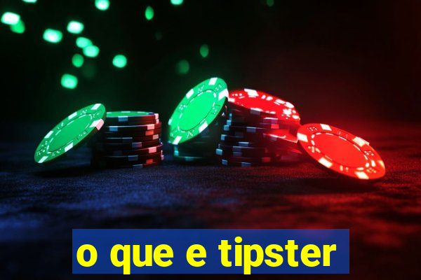 o que e tipster