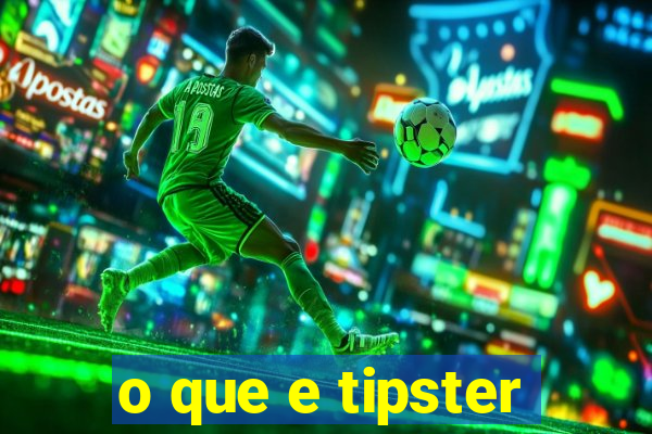 o que e tipster