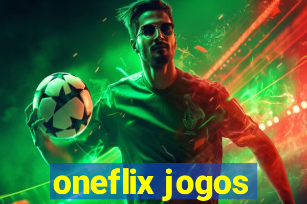 oneflix jogos