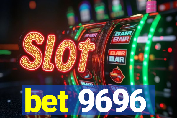 bet 9696