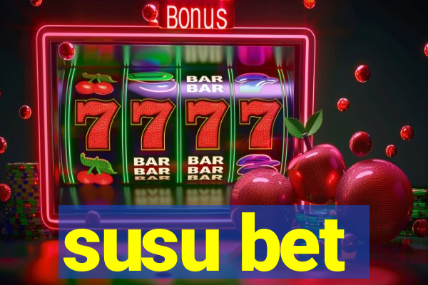 susu bet