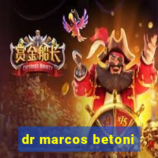 dr marcos betoni