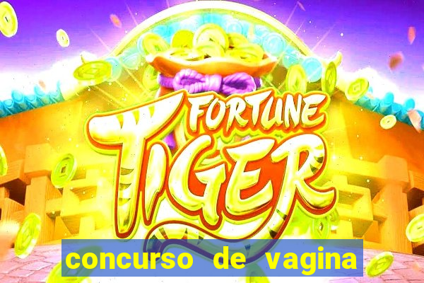 concurso de vagina mais bonita do brasil