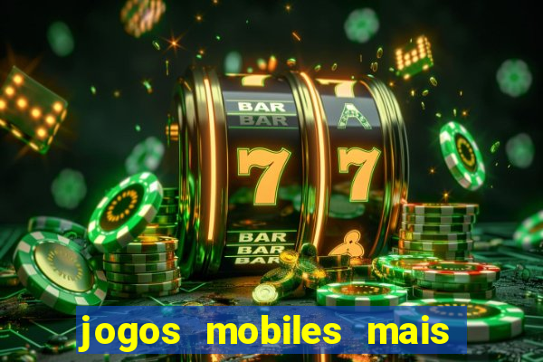 jogos mobiles mais jogados 2024