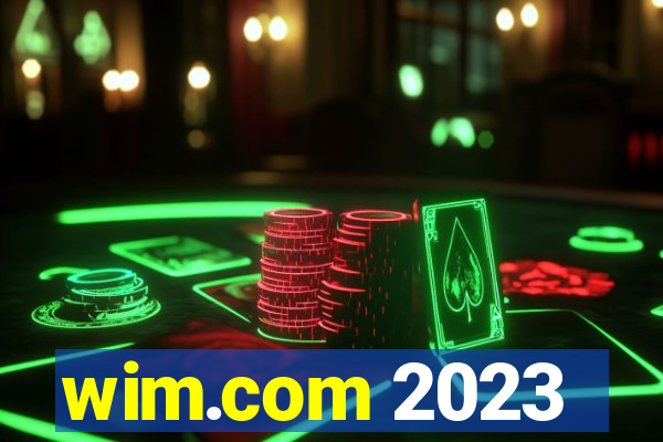 wim.com 2023