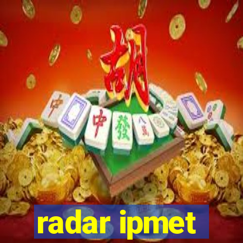 radar ipmet