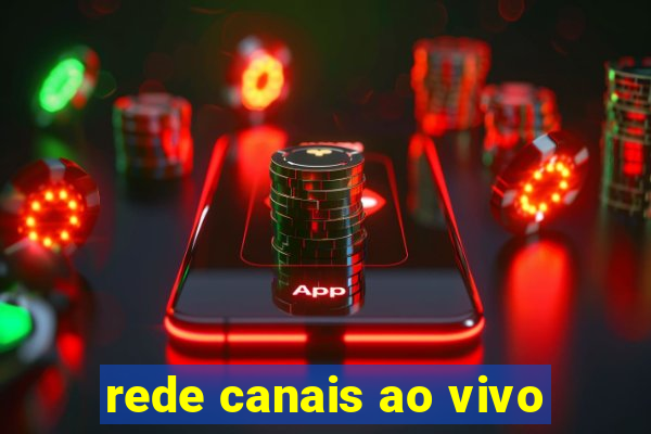 rede canais ao vivo