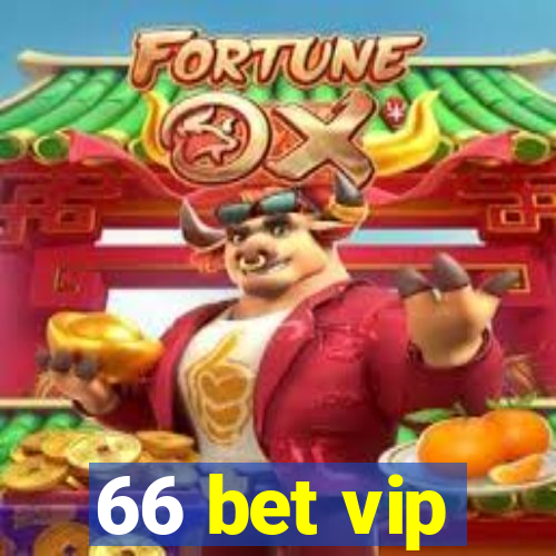 66 bet vip