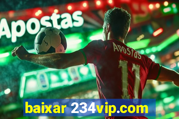 baixar 234vip.com