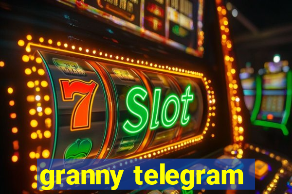 granny telegram