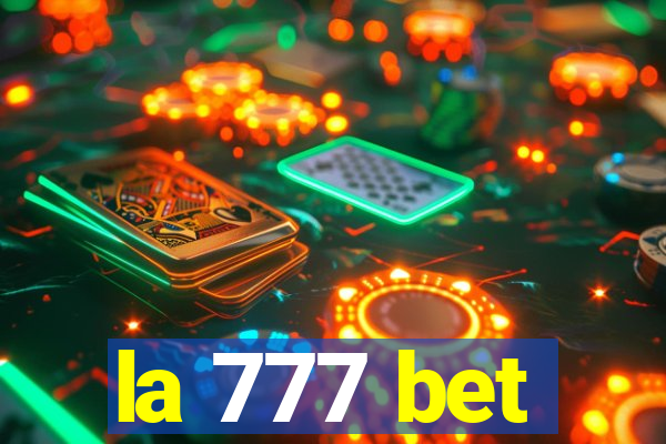 la 777 bet