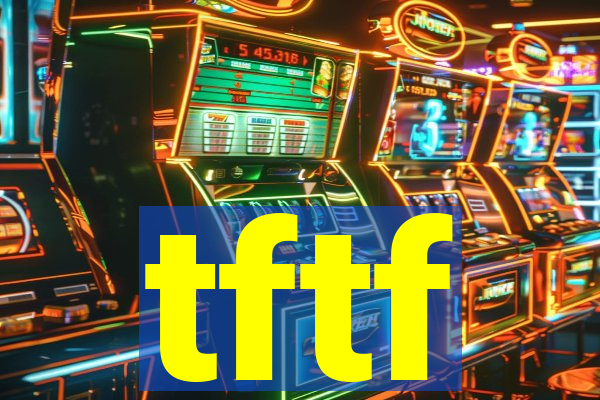 tftf