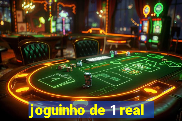 joguinho de 1 real