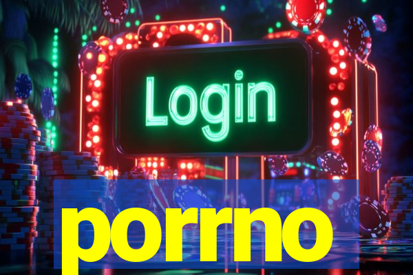 porrno