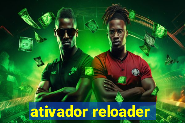 ativador reloader