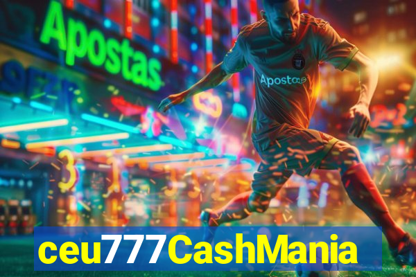 ceu777CashMania