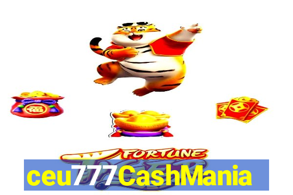 ceu777CashMania