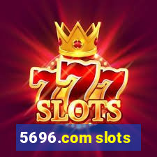 5696.com slots