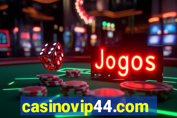 casinovip44.com