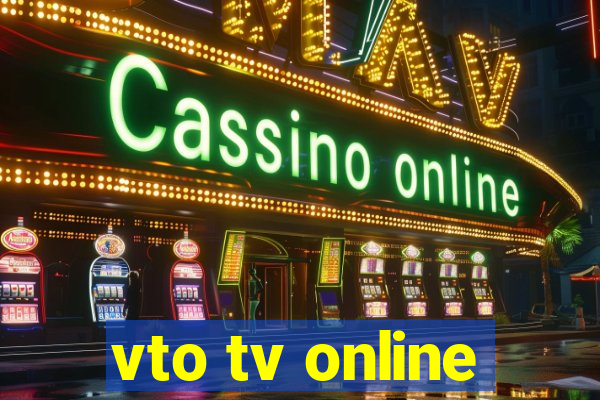 vto tv online