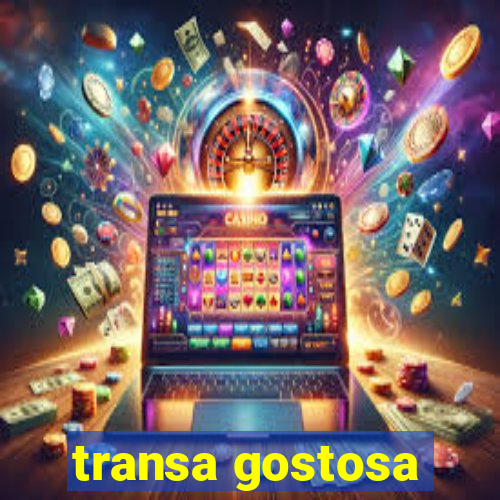 transa gostosa