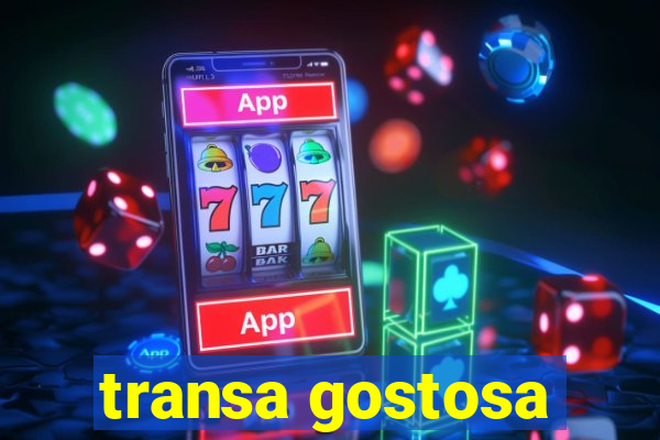 transa gostosa