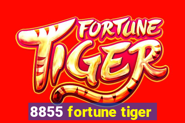 8855 fortune tiger