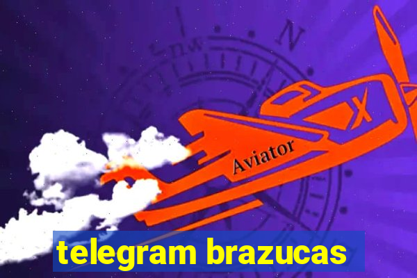 telegram brazucas