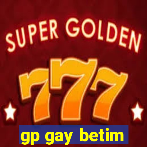 gp gay betim