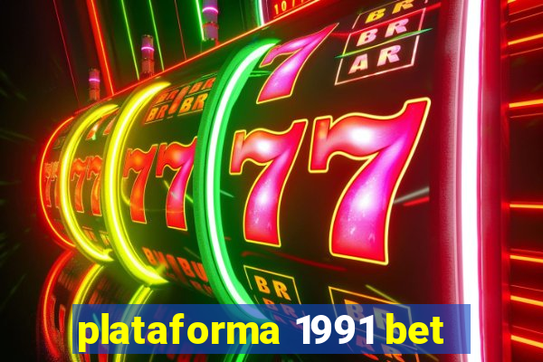 plataforma 1991 bet