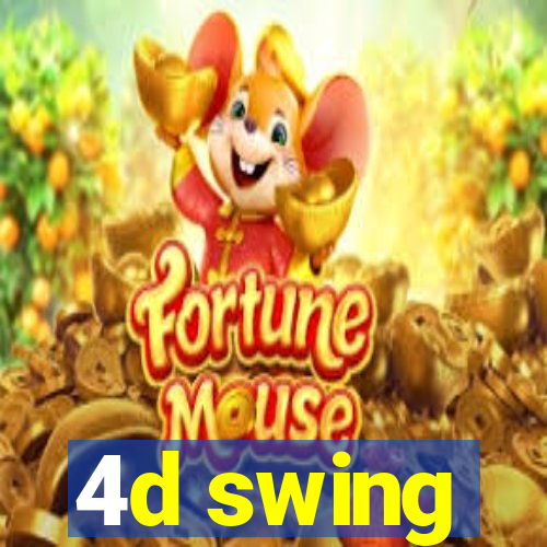 4d swing