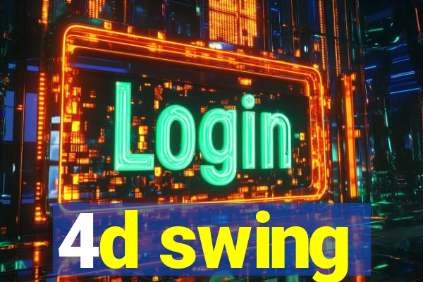 4d swing