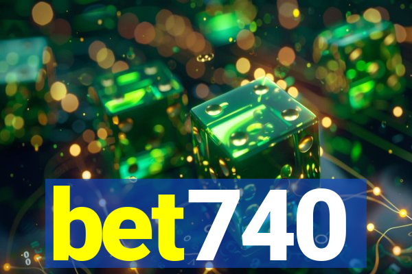 bet740