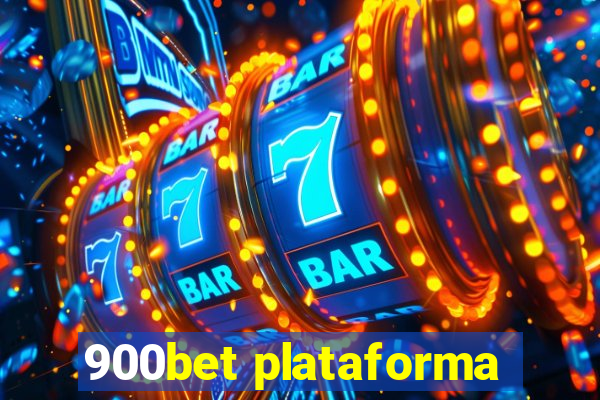 900bet plataforma