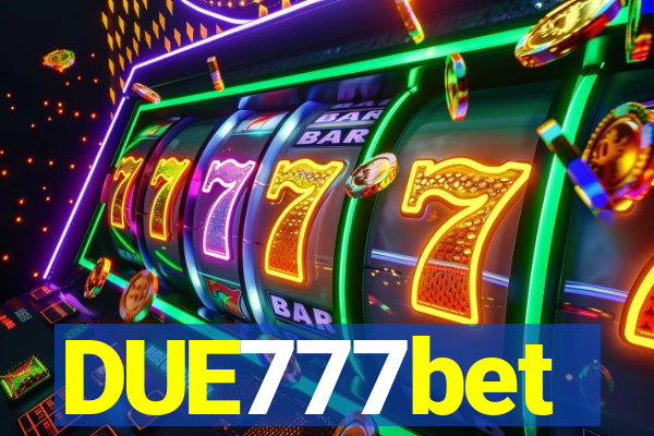 DUE777bet