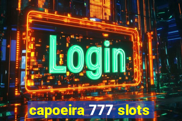 capoeira 777 slots