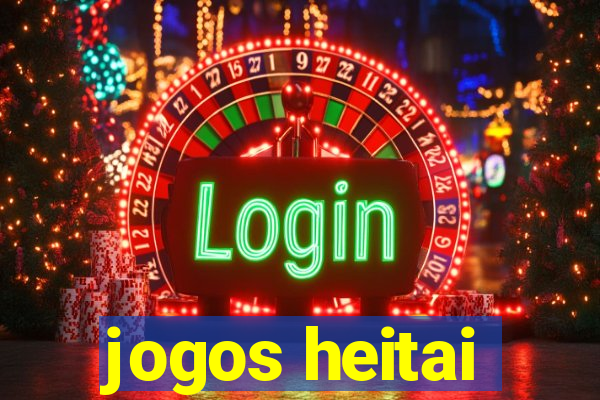 jogos heitai