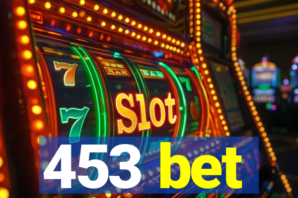 453 bet