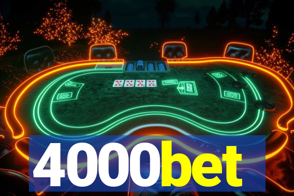 4000bet