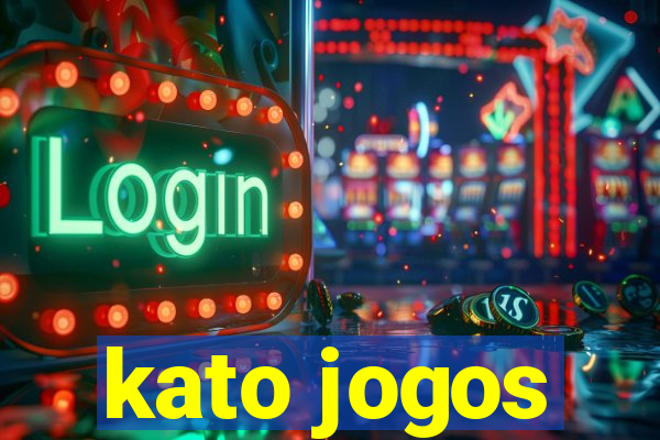 kato jogos