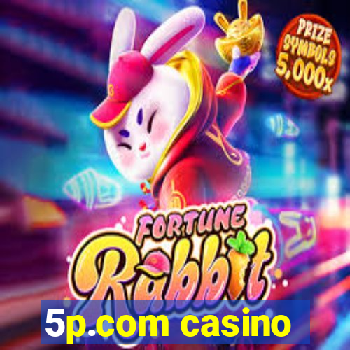 5p.com casino