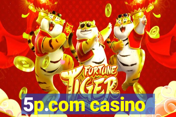 5p.com casino