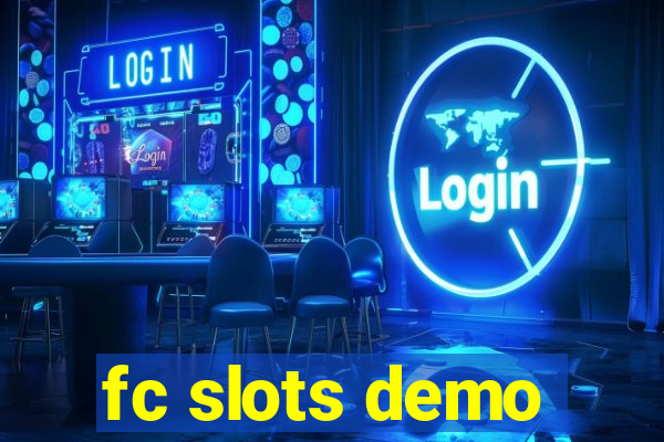 fc slots demo