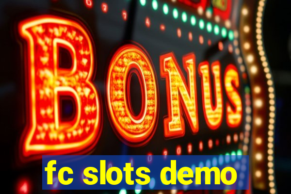 fc slots demo